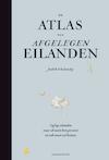 De atlas van afgelegen eilanden | Judith Schalansky (ISBN 9789056724900)