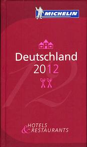 Deutschland / Germany 2012 Michelin Guide - (ISBN 9782067165854)