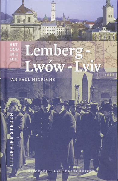 Lemberg - Lwów - Lviv - J.P. Hinrichs (ISBN 9789059371545)