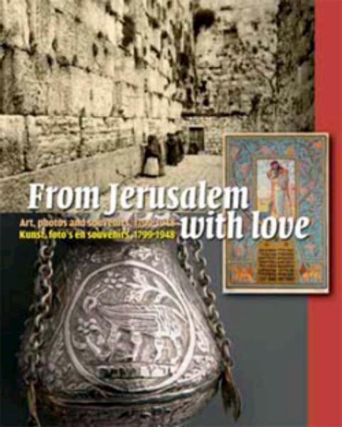 From Jerusalem with love - (ISBN 9789040086380)