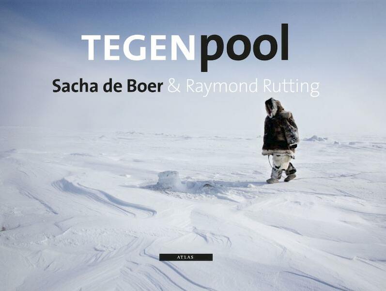 Tegenpool - Sacha de Boer, Raymond Rutting (ISBN 9789045019178)