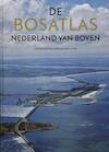 De Bosatlas bij Nederland van boven (ISBN 9789001120030)