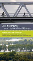 Alle fietsroutes in de regio Arnhem-Nijmegen