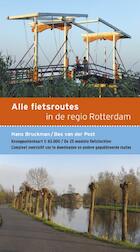 Alle fietsroutes in de regio Rotterdam