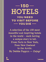 150 Hotels You Need to Visit before You Die (e-Book)