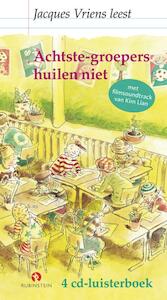 Achtste-groepers huilen niet - Jacques Vriens (ISBN 9789047615330)