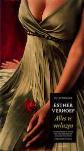 Alles te verliezen - Esther Verhoef (ISBN 9789047608998)