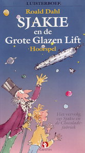 Sjakie en de grote glazen lift - Roald Dahl (ISBN 9789047610274)