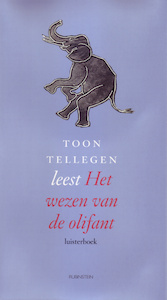 Het wezen van de olifant - Toon Tellegen (ISBN 9789047611349)