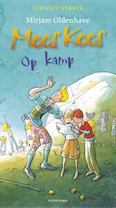 Mees Kees- op kamp (2CD) - Mirjam Oldenhave (ISBN 9789021676326)