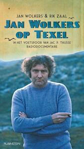 Jan Wolkers op Texel - Jan Wolkers, Rik Zaal (ISBN 9789047611813)