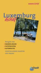 ANWB Actief Luxemburg - Bert Hiddema, Frank van Ruitenbeek (ISBN 9789018031244)