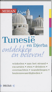 Merian Live Tunesië en Djerba ed 2008 - M. Thiele (ISBN 9789044718621)
