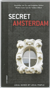 Secret Amsterdam - Marjolijn van Eys (ISBN 9782915807363)
