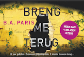 Breng me terug - B.A. Paris (ISBN 9789049806507)