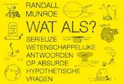 Wat als? DL - Randall Munroe (ISBN 9789049804602)