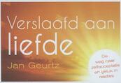 Verslaafd aan liefde - Jan Geurtz (ISBN 9789049803254)