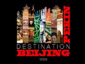 Destination Beijing - (ISBN 9789079761722)
