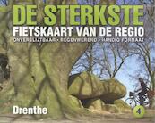 De sterkste fietskaart van Drenthe - (ISBN 9789058817099)