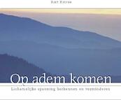 Op adem komen - Rixt Kuiper (ISBN 9789058713322)