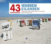 43 Waddeneilanden - Marina Goudsblom, Ruud Koot (ISBN 9789021556178)