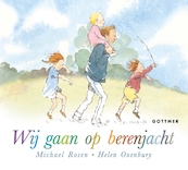 Wij gaan op berenjacht - Michael Rosen (ISBN 9789025761004)