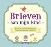 Brieven aan mijn kind - ZNU (ISBN 9789044745108)