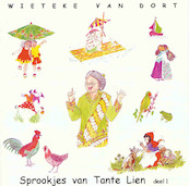 Sprookjes van Tante Lien deel 1 - Wieteke van Dort (ISBN 9789082091304)