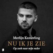 Nu ik je zie - Merlijn Kamerling (ISBN 9789052861142)