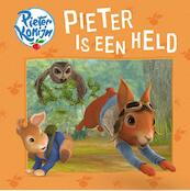 Pieter konijn: Pieter is een held - Beatrix Potter (ISBN 9789021673585)