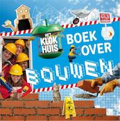 Het Klokhuisboek over bouwen - Jord den Hollander (ISBN 9789049924362)