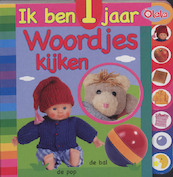 Ik ben 1 jaar Woordjes kijken - Lieve Boumans (ISBN 9789088460395)