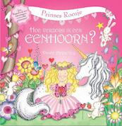 Prinses Roosje Hoe verzorg ik een eenhoorn - Dawn Apperley (ISBN 9789054614562)