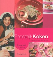 Feestelijk koken recepten en tips, koken met diabetes - (ISBN 9789031355075)