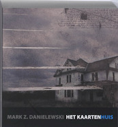 Het Kaartenhuis - Zampanó, M.Z. Danielewski (ISBN 9789023428701)