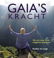 Gaia's kracht - Roelien de Lange (ISBN 9789077408759)