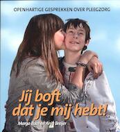 Jij boft dat je mij hebt! - Marga Baas, Anja Breijer (ISBN 9789075458657)