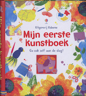 Mijn eerste kunstboek - Rosie Dickins (ISBN 9781409517108)