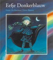 Kamishibai Eefje Donkerblauw - Geert de Kockere (ISBN 9789058386601)