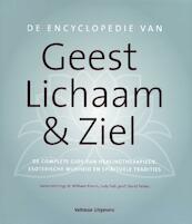 De encyclopedie van geest, lichaam & ziel - (ISBN 9789048302154)