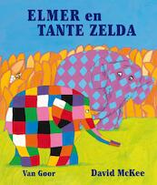 Elmer en tante Zelda - David McKee (ISBN 9789047514107)