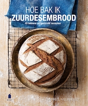 Hoe bak ik zuurdesembrood - Emmanuel Hadjiandreou (ISBN 9789023014881)