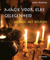 Magie voor elke gelegenheid - Luisa Francia (ISBN 9789069639765)