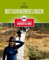 De mooiste natuurwandelingen van Vlaanderen Vakantieland - Michaël Cassaert (ISBN 9789020999846)
