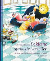 De kleine sprookjesverteller - Tjong-Khing The (ISBN 9789025753870)