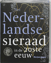 Het Nederlandse sieraad in de 20ste eeuw - M. Unger (ISBN 9789068683486)