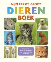 Mijn eerste groot dierenboek - Wang Shu-Jing, Her Chia-Fen, Sun Wan-Ling, Li Fang-Ling (ISBN 9789044733570)