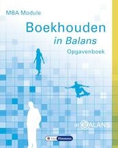 MBA module boekhouden in balans - Sarina van Vlimmeren, Henk Fuchs, Tom van Vlimmeren (ISBN 9789462870475)