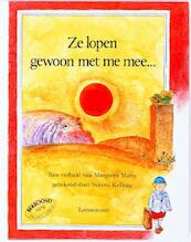 Ze lopen gewoon met me mee... - Margaret Mahy, Steven Kellogg, L.M. Niskos (ISBN 9789060693179)