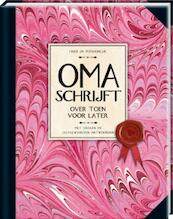 Oma schrijft over toen, voor later - (ISBN 9789461441645)